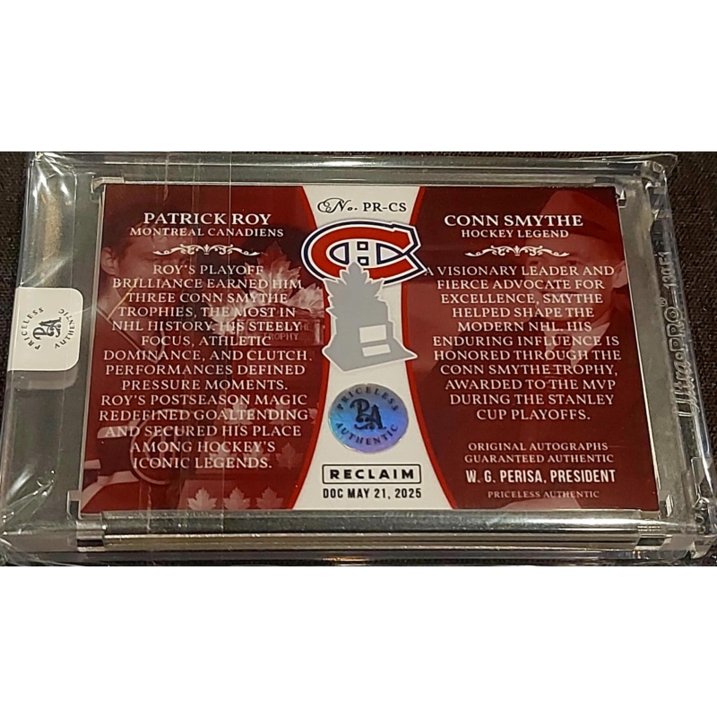 1/1 PATRICK ROY & CONN SMYTHE Montreal Canadiens DUAL AUTO Card