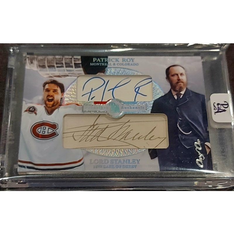 1/1 PATRICK ROY & LORD STANLEY Montreal Canadiens DUAL AUTO Card